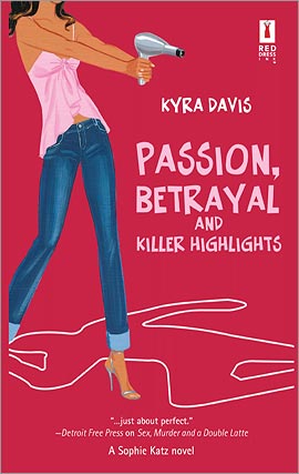Title details for Passion, Betrayal and Killer Highlights by Kyra Davis - Available